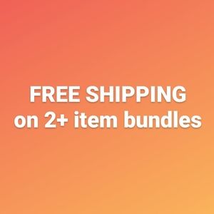 FREE SHIPPING on 2+ item bundles!!